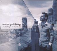 At the Edge of the World - Aaron Goldberg Trio