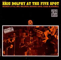 At the Five Spot, Vol. 2 - Eric Dolphy Quintet