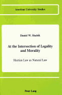 At the Intersection of Legality and Morality: Hartian Law as Natural Law