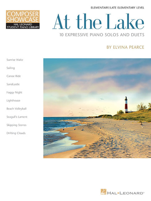 At the Lake: 10 Expressive Piano Solos and Duets Composer Showcase Elementary/Late Elementary - Pearce, Elvina (Composer)