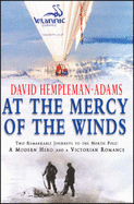 At the Mercy of the Wind