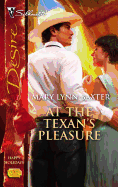 At the Texan's Pleasure