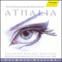 Athalia - Daniela Sindram (alto); Katalin Halmai (soprano); Letizia Scherrer (soprano); Rudolf Guckelsberger; Ulrike Goetz;...