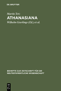 Athanasiana: Zu Leben Und Lehre Des Athanasius