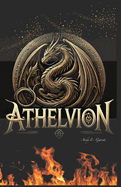 Athelvion: Libro 1: El Resurgir de los Dragones