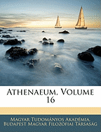 Athenaeum, Volume 16