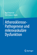 Atherosklerose-Pathogenese Und Mikrovaskulre Dysfunktion