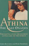 Athina: The Last Onassis