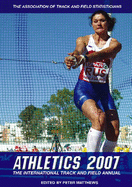 Athletics: the International Track and Field Annual - Matthews, Peter