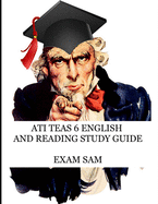 ATI TEAS 6 English and Reading Study Guide: 530 Practice Questions for TEAS Test Preparation