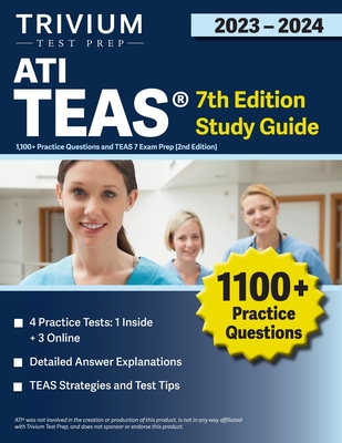 ATI TEAS 7th Edition 2023-2024 Study Guide: 1,100+ Practice Questions and TEAS 7 Exam Prep [2nd Edition] - Simon, Elissa