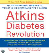Atkins Diabetes Revolution CD: The Groundbreaking Approach to Preventing and Controlling Diabetes