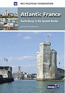 Atlantic France: North Biscay to the Spanish Border