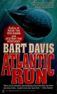 Atlantic Run: Atlantic Run - Davis, Bart, and McCarthy, Paul (Editor)