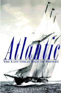 Atlantic: The Last Great Race of Princes