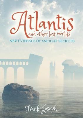 Atlantis and Other Lost Worlds - Joseph, Frank