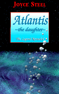 Atlantis, the Daughter: The Legend Revealed