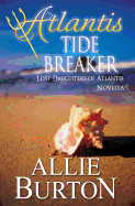 Atlantis Tide Breaker: Lost Daughters of Atlantis