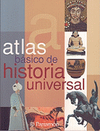 Atlas Basico de Historia Universal - Borras, Lluis (Editor), and Vilella, Cristina (Editor), and Villacampa, Vicente (Text by)