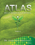 Atlas de la Medicina Natural II