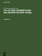 Atlas Der Verbreitung Palaearktischer Vgel. Lieferung 3