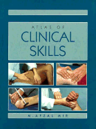 Atlas of Clinical Skills - Mir, M Afzal, Frcp