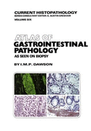 Atlas of Gastrointestinal Pathology: As Seen on Biopsy