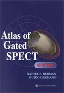 Atlas of Gated Spect on Cd-Rom (Cd-Rom for Windows and Macintosh)