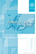 Atlas of Health in Europe