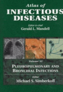 Atlas of Infectious Diseases: Pleuropulmonary and Bronchial Infections, Volume 6