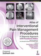 Atlas of Interventional Pain Management Procedures: A Stepwise Approach