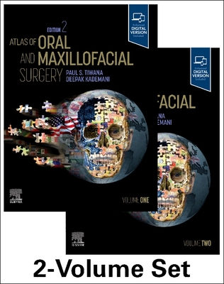 Atlas of Oral and Maxillofacial Surgery - 2 Volume Set - Tiwana, Paul, and Kademani, Deepak
