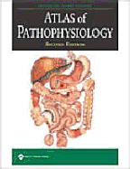 Atlas of Pathophysiology - Springhouse (Editor)