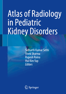 Atlas of Radiology in Pediatric Kidney Disorders