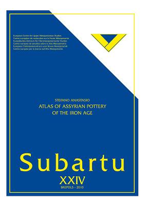 Atlas of the Assyrian Pottery of the Iron Age - Anastasio, Stefano