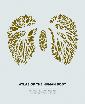 Atlas of the Human Body - Meechubot, Kanitta