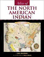 Atlas of the North American Indian, Revised Edition - Waldman, Carl