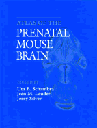 Atlas of the prenatal mouse brain