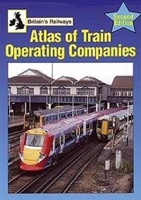 Atlas of Train Operating Companies - Ian Allan Ltd