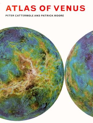 Atlas of Venus - Cattermole, Peter, Dr., and Moore, Patrick