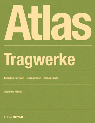 Atlas Tragwerke - Mller, Eberhard