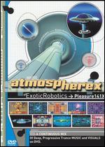 Atmospherex: Exotic Robots -> Pleasure 141X