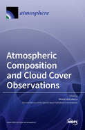 Atmospheric Composition and Cloud Cover Observations