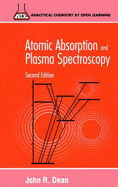 Atomic Absorption and Plasma Spectroscopy - Dean, John R, Dr., and Ando, David J (Editor)