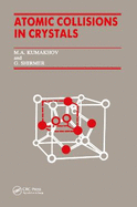 Atomic Collisions Crystals