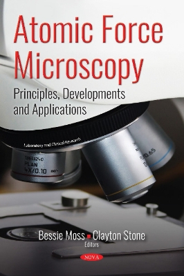 Atomic Force Microscopy: Principles, Developments and Applications - Moss, Bessie (Editor)