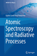 Atomic Spectroscopy and Radiative Processes