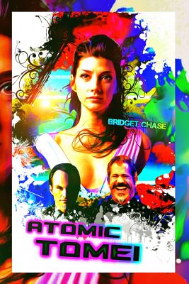 Atomic Tomei: Variant Satire Cover - Chase, Bridget