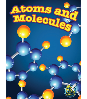 Atoms and Molecules - Maurer, Tracy