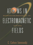 Atoms in Electromagnetic Fields (2nd Edition) - Cohen-Tannoudji, Claude